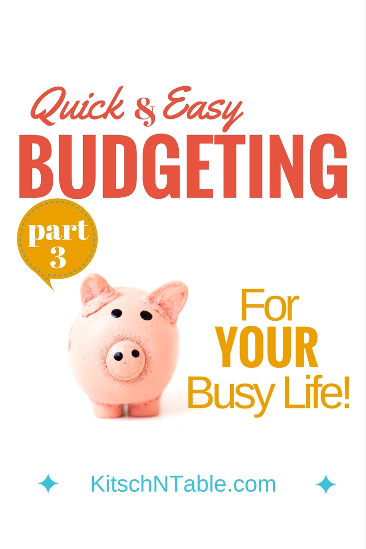 Quick & Easy Budget: Step 3 - Maintaining Your Budget