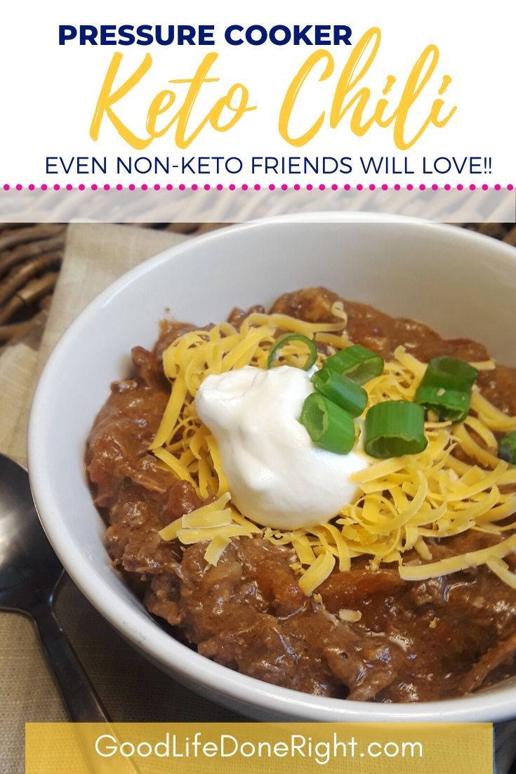 Pressure Cooker Keto Chili Recipe | GoodLifeDoneRight.com