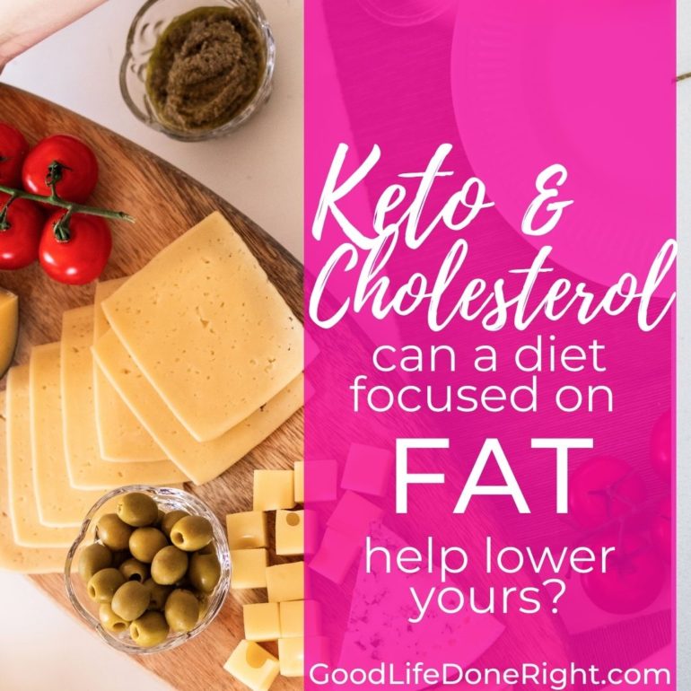 Keto & Cholesterol | GoodLifeDoneRight.com